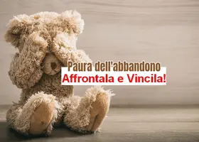 Orsacchiotto simbolo dell’abbandono con frase motivazionale: affronta e vinci il dolore